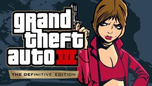 Grand Theft Auto III - The Definitive Edition