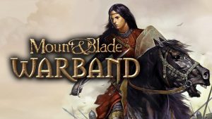 Mount & Blade: Warband