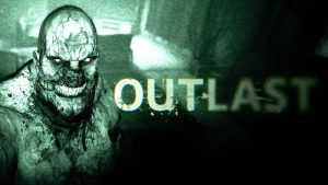 Outlast