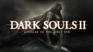Dark Souls II: Scholar of the First Sin